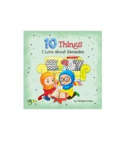 10 Things I Love About Ramadan
