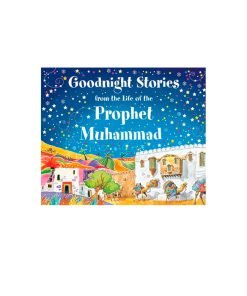 Goodnight Stories From Life Of Prophet Muhammad|