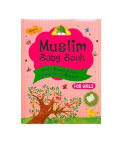 Muslim Baby Book (For Girls)