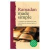 Ramadan Made Simple|Ramadan Made Simple|