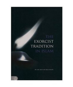The Exorcist Tradition in Islam