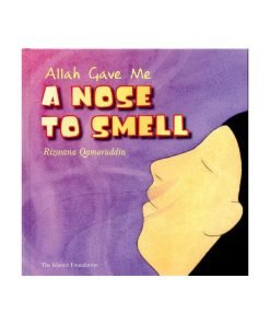 Allah Gave Me A Nose To Smell