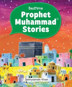 Bedtime Prophet Muhammad Stories