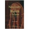 The Necessity Of Hadith In Islam