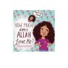 How Much Does Allah Love Me?|