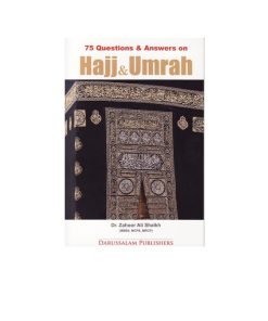 75 Question and Answers on Hajj and Umrah|