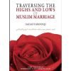 Traversing The Highs and Lows Of Muslim Marriage