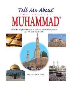 Tell Me About Prophet Muhammad (Hardback)|
